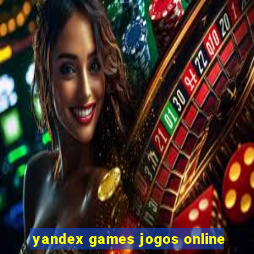 yandex games jogos online